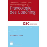 Praxeologie des Coaching